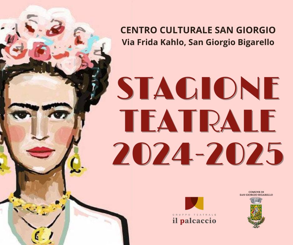 Stagione Teatrale 2024-25 e XI ediz. del Concorso San Giorgio in Scena