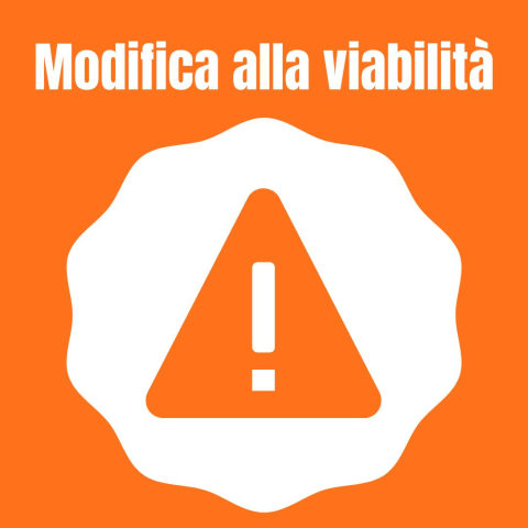 Modifica temporanea della viabilità in in via Grazioli, via Veneto, via Garibaldi e ciclabile dal Campo Sportivo