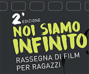 Noi siamo Infinito  (Rassegne Cinematografiche)