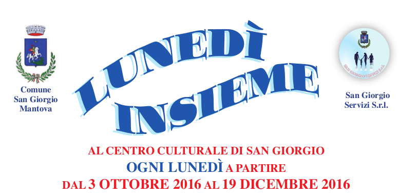Il 3 ottobre 2016 ripartono gli incontri "Lunedì Insieme"