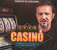 Spettacolo di teatro civile sul gioco d'azzardo - GRAN CASINO' - INGRESSO LIBERO 