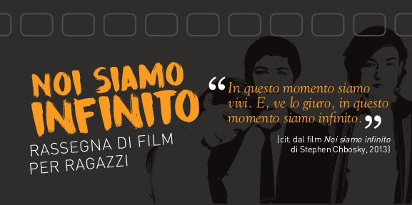 La rassegna di film "Noi siamo infinito" è ad ingresso gratuito