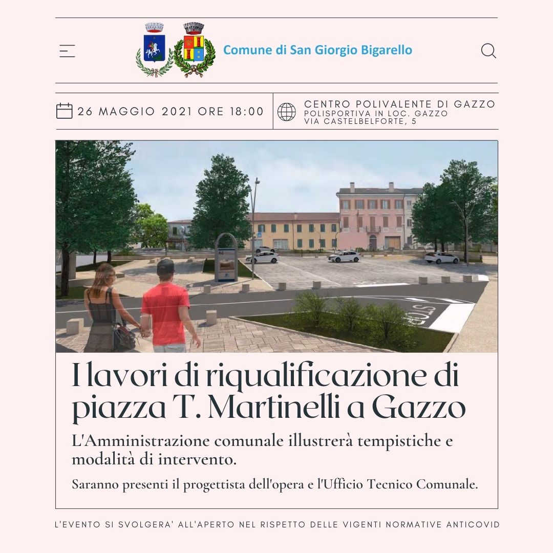 Lavori di riqualificazione p.zza Martinelli a Gazzo - Incontro pubblico